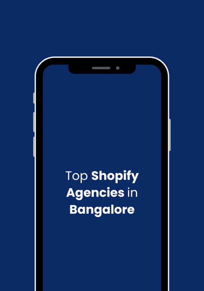 Top Shopify Agencies in Bangalore